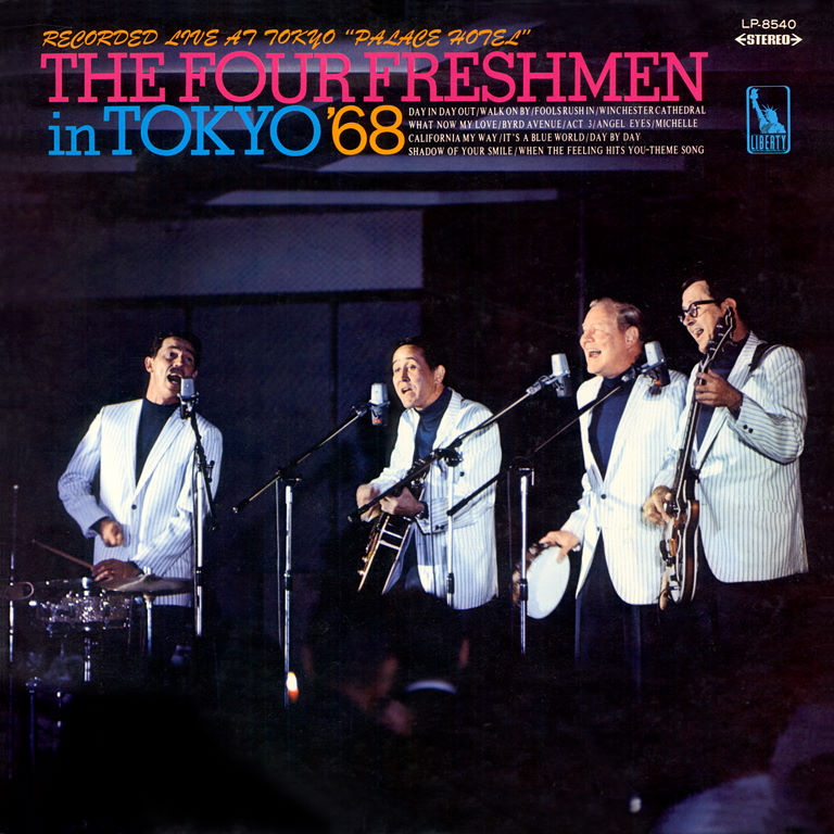 LP＼フォー・フレッシュメン ～ in TOKYO '68 ～ 昭和43年8月15日: コーラスはカルテットがご機嫌です